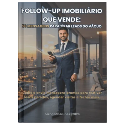 Follow-up Imobiliário 50 Mensagens para Retomar Leads e Fechar Mais